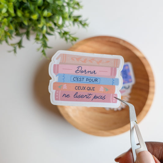 Sticker – Dormir c'est pour ceux qui ne lisent pas