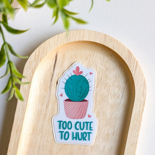 Sticker – Too cute to hurt